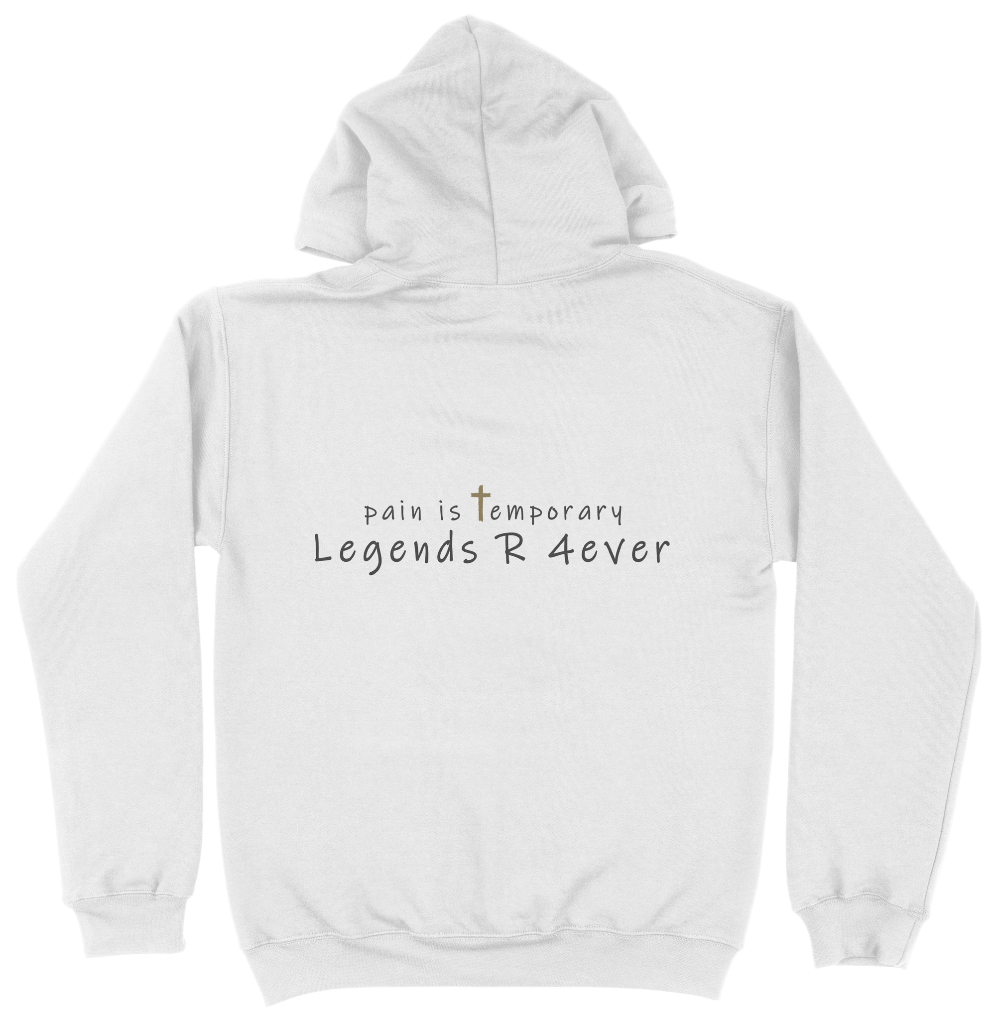 Legends R 4ever - Hoodie